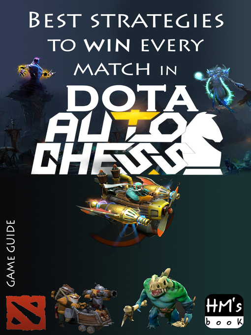 Upplýsingar um Best strategies to win every match in Dota Auto Chess eftir Pham Hoang Minh - Biðlisti